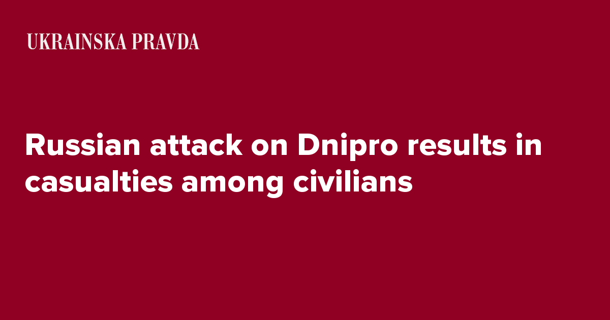 Russian attack on Dnipro results in casualties among civilians